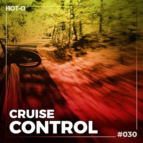 VA - Cruise Control 030 [HOTQCRCT030]